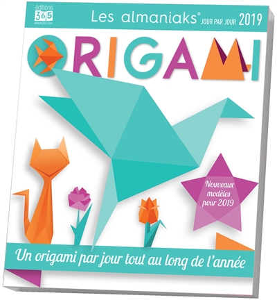 Origami 2019 : un origami par jour tout au long de l'année