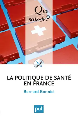 La politique de santé en France