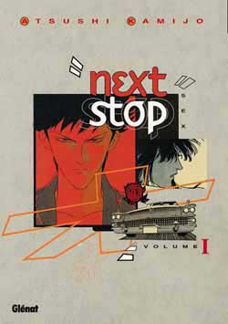 Next stop. Vol. 1. Sex