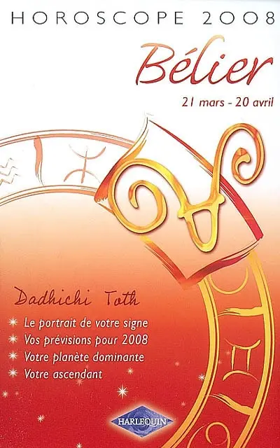 Bélier : 21 mars-20 avril, horoscope 2008