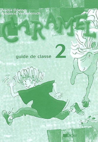Caramel, guide de classe 2