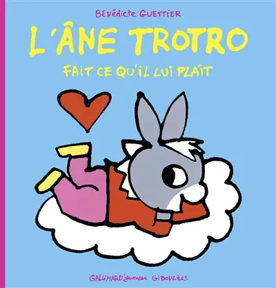 L'âne Trotro. Vol. 36. L'âne Trotro fait ce qu'il lui plaît