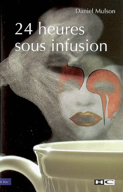 24 heures sous infusion