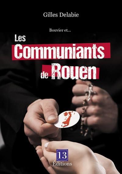 Bouvier et... les communiants de Rouen