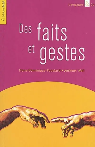 Des faits et gestes