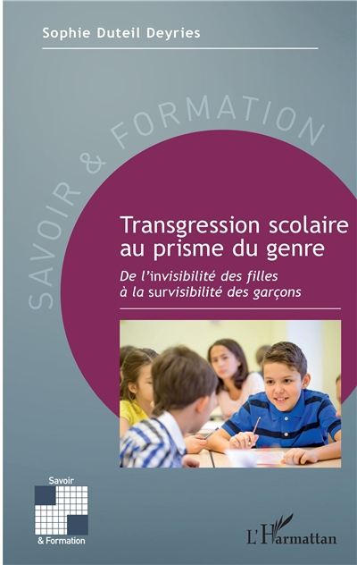 Transgression scolaire au prisme du genre : de l'invisibilité des filles à la survisibilité des garçons