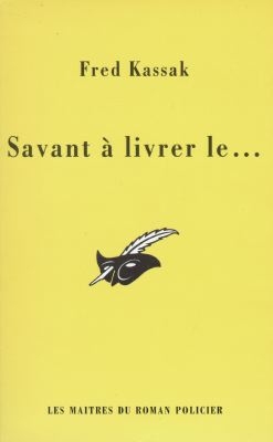 Savant à livrer le...