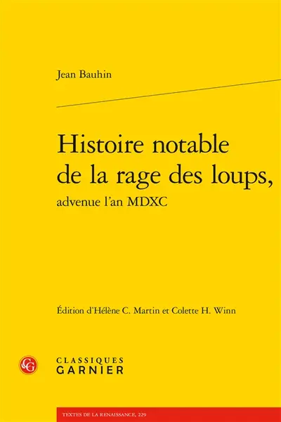 L'histoire notable de la rage des loups, advenue l'an MDXC