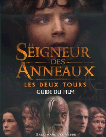 Le seigneur des anneaux, Les deux tours - guide du film
