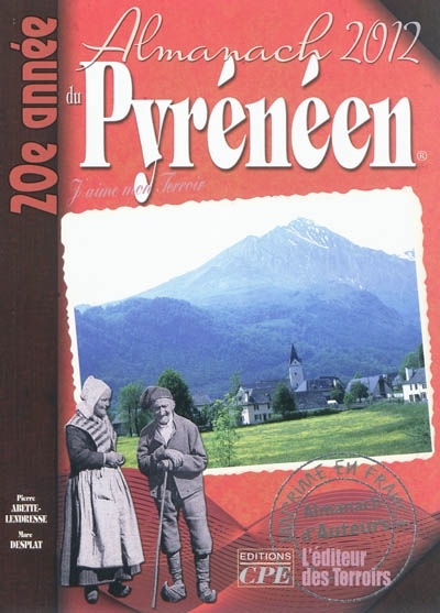 L'almanach du Pyrénéen 2012 : j'aime mon terroir