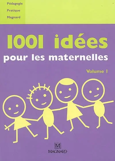 1.001 idées pour la classe. Vol. 1