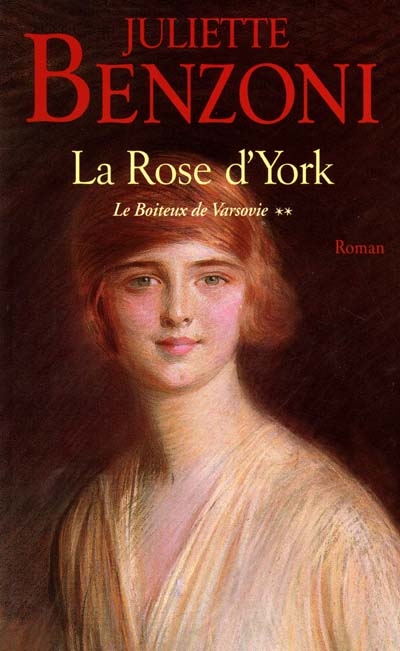 Le boiteux de Varsovie. Vol. 2. La Rose d'York