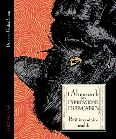 L'almanach des expressions françaises : petit inventaire insolite