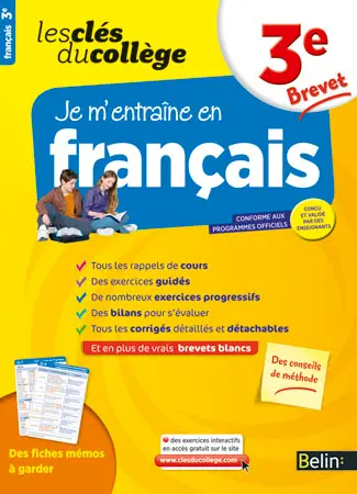 Je m'entraîne en français, 3e brevet : conforme aux programmes officiels