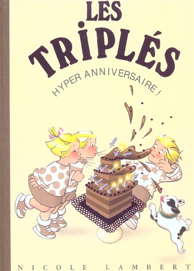 Les triplés. Vol. 10. Hyper anniversaire !