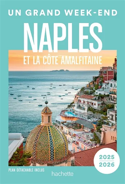 Naples et la côte amalfitaine : 2025-2026