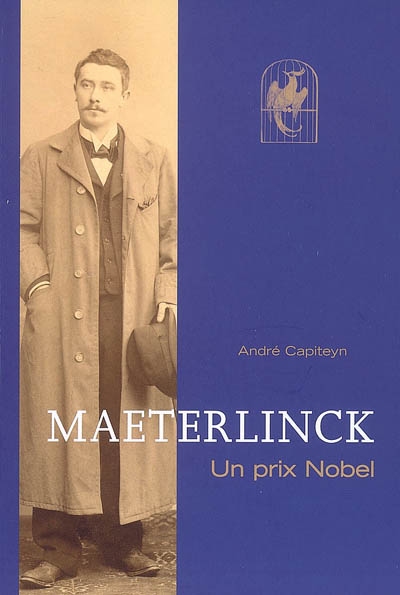 Maeterlinck : un prix Nobel