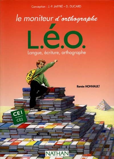 L.E.O. (langue, écriture, orthographe) : CE1-CE2, le moniteur d'orthographe