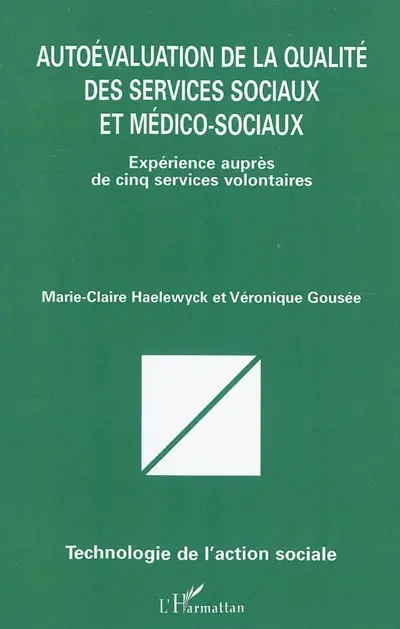 Autoévaluation de la qualité des services sociaux et médico-sociaux : expérience auprès de cinq services volontaires