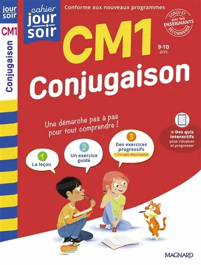 Conjugaison CM1, 9-10 ans : conforme aux nouveaux programmes