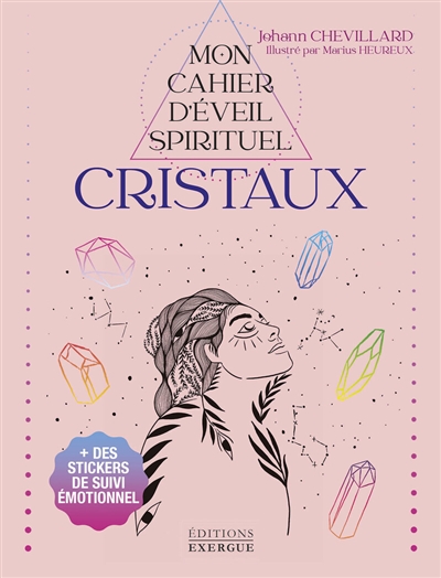 Mon cahier d'éveil spirituel : cristaux