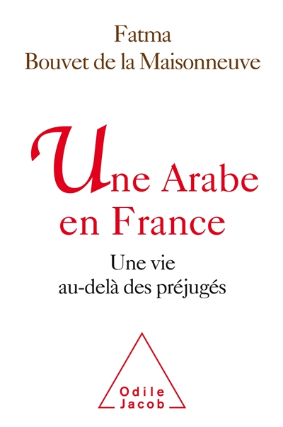 Une Arabe de France : une vie au-delà des préjugés