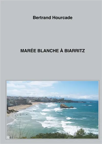 Marée blanche à Biarritz