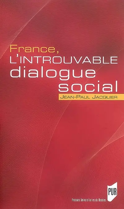 France, l'introuvable dialogue social