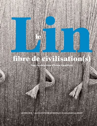 couverture du livre Le lin : fibre de civilisation(s)