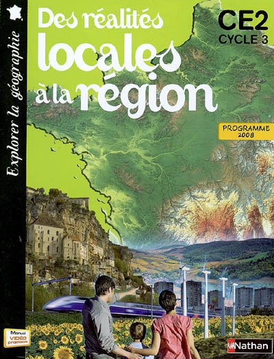 Des réalités locales à la région, CE2 cycle 3 : programme 2008