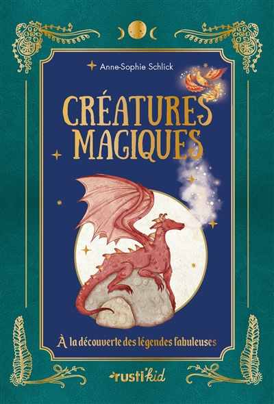 Créatures magiques : à la découverte des légendes fabuleuses