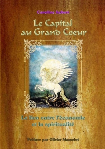 Le Capital au Grand Coeur :...