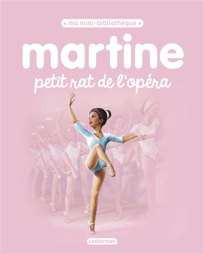 Martine petit rat de l'opéra