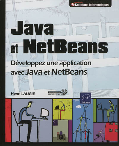 Java et NetBeans : développez une application avec Java et NetBeans