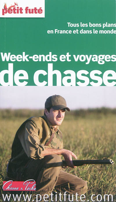 Week-ends et voyages de chasse : tous les bons plans en France et dans le monde
