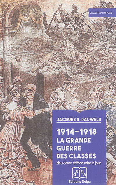1914-1918 : la grande guerre des classes