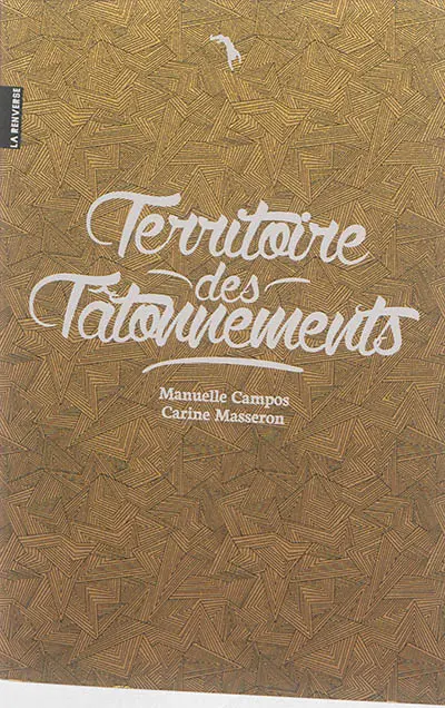 Territoire des tâtonnements