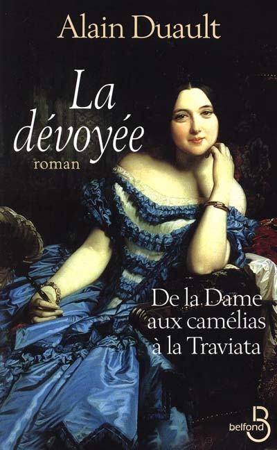 La dévoyée : le roman de la Traviata