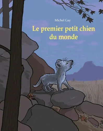 Le premier petit chien du monde