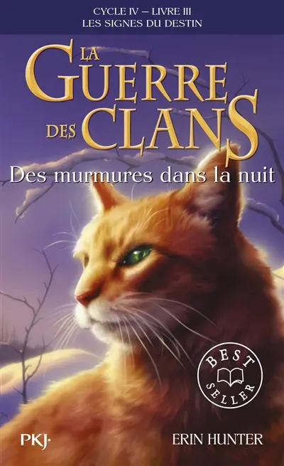 La guerre des clans : cycle 4, les signes du destin. Vol. 3. Des murmures dans la nuit