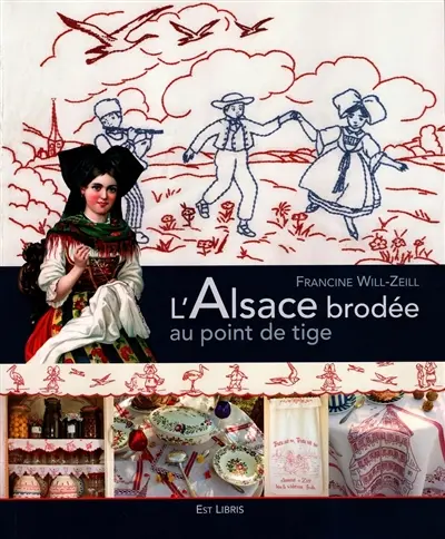 L'Alsace brodée au point de tige