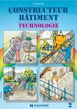 Constructeur bâtiment : technologie, BEP-Bac pro. Vol. 2