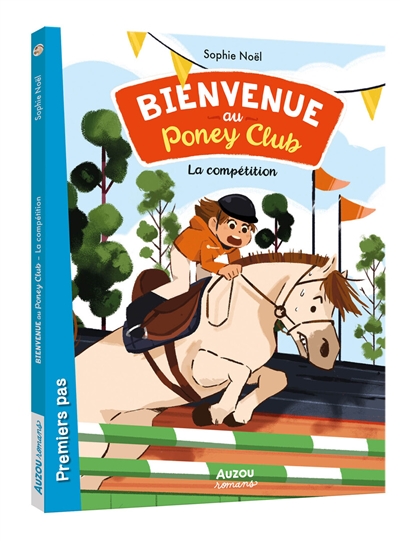 Bienvenue au poney club. Vol. 2. La compétition