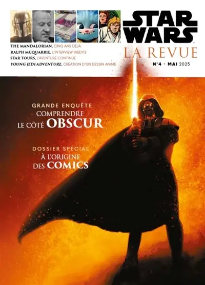 Star Wars : la revue, n° 4. Comprendre le côté obscur
