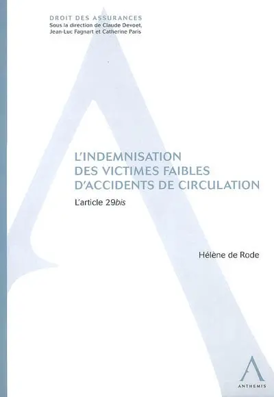 L'indemnisation des victimes faibles d'accidents de circulation : l'article 29 bis