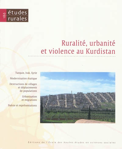 Etudes rurales, n° 186. Ruralité, urbanité et violence au Kurdistan
