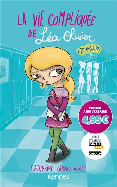 La vie compliquée de Léa Olivier. Vol. 2. Rumeurs