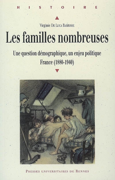 Les familles nombreuses en France : une question démographique, un enjeu politique : France (1880-1940)