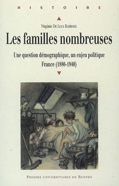 Les familles nombreuses en France : une question démographique, un enjeu politique : France (1880-1940)