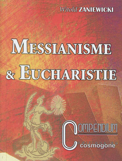 Messianisme & eucharistie